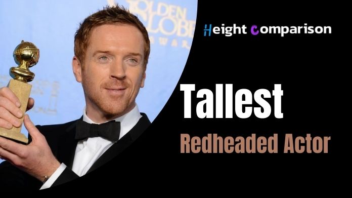 tallest redheaded actor