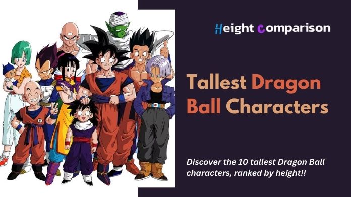 tallest dragon ball characters